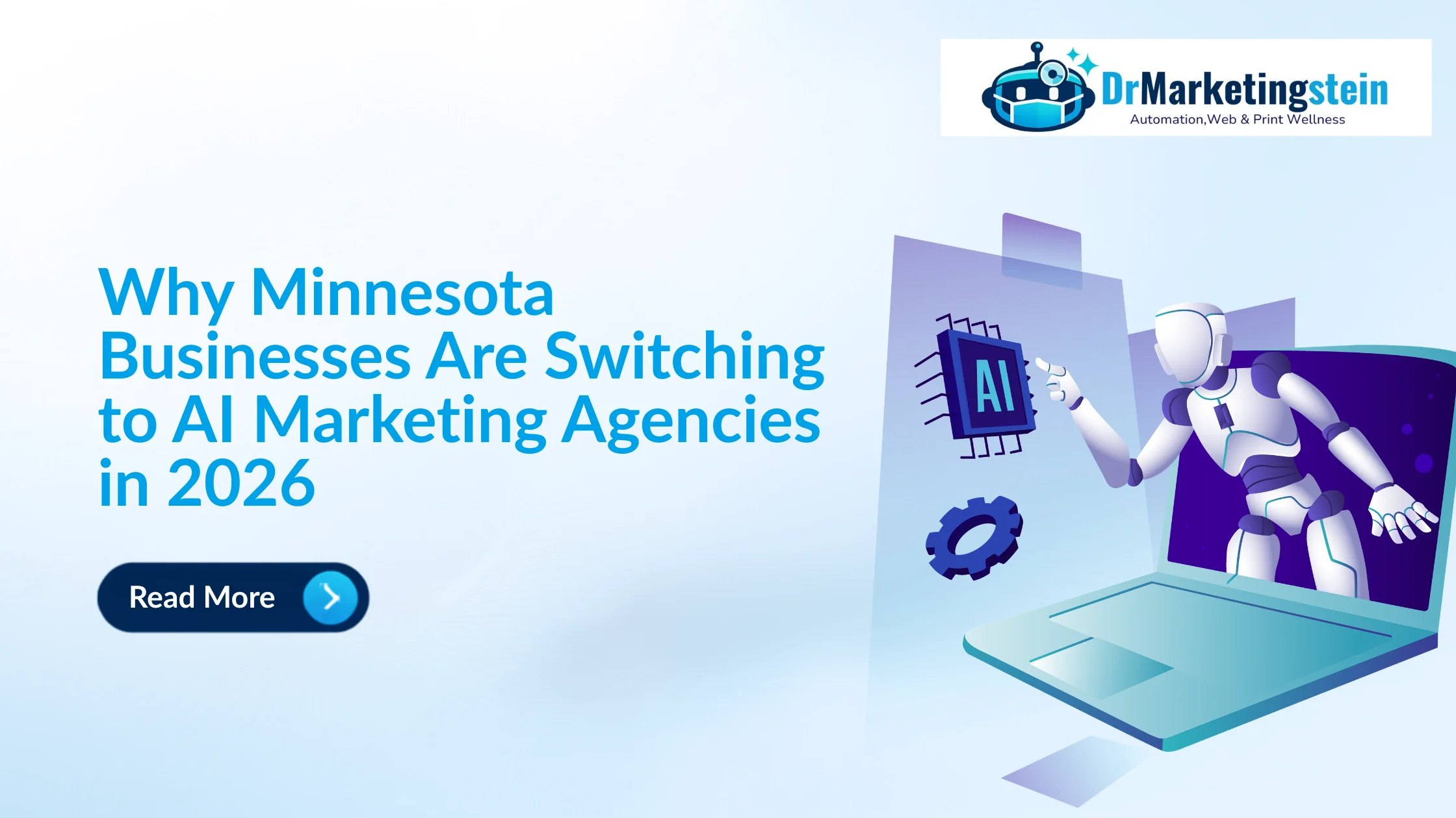 Why Minnesota Businesses Are Switching to AI Marketing Agencies in 2026